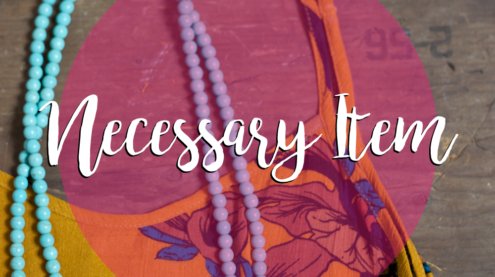 Necessary Item | Wear This Necklace with Everything!