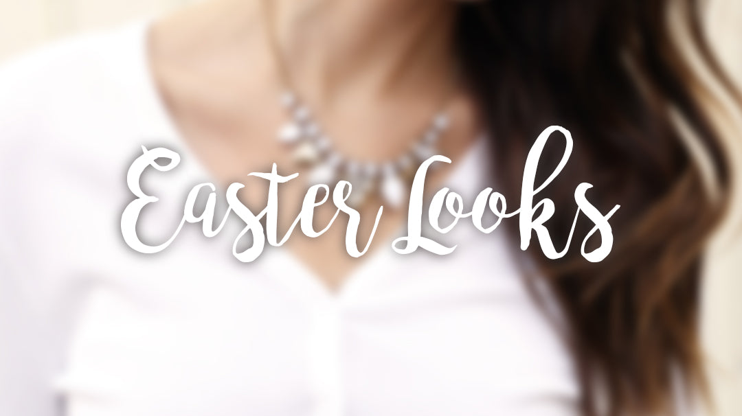 "Wear Your Sunday Best" | Easter Looks
