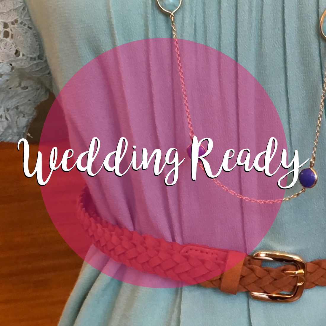 Wedding Ready