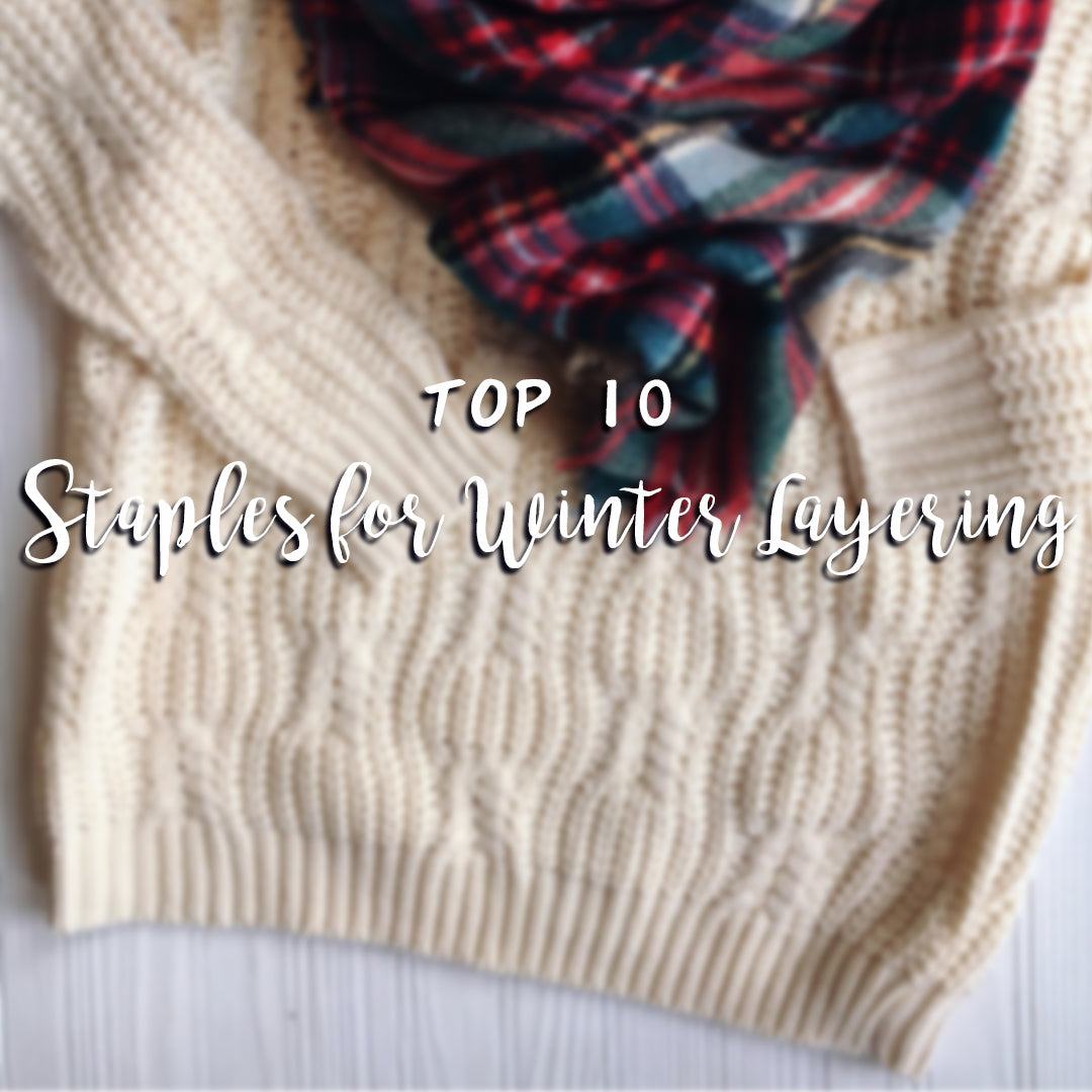 Top 10 | Winter Layering